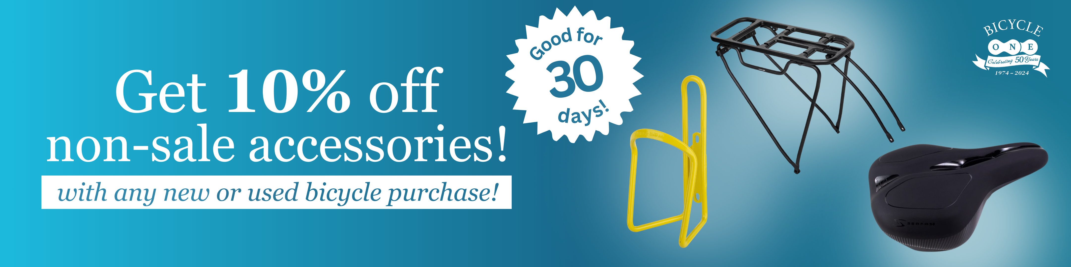 Get 10% off non-sale accessories! with any new or used bicycle purchase! Good for 30 days!