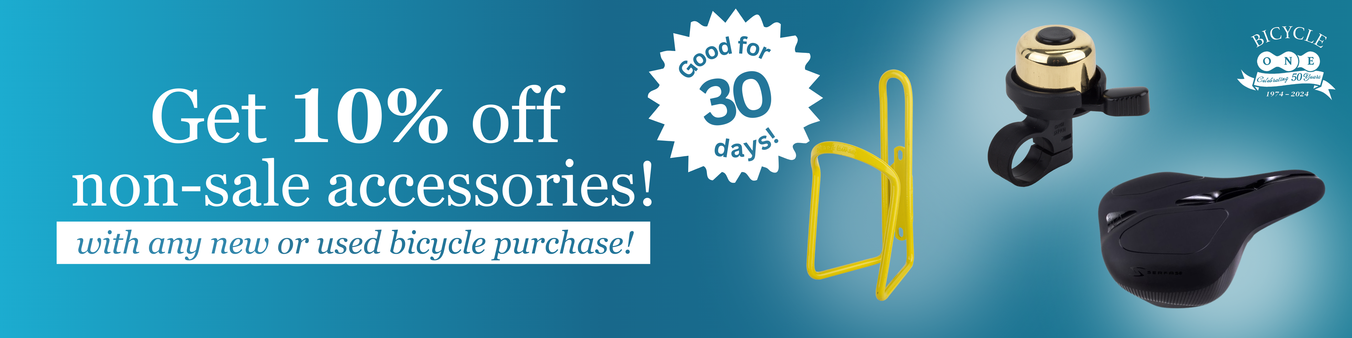 Get 10% off non-sale accessories! with any new or used bicycle purchase! Good for 30 days!